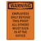 Signmission OSHA Warning Sign, 24" H, 18" W, Employees Only Beyond This Point, Portrait, WS-D-1824-V-13157 OS-WS-D-1824-V-13157 - alternate 1